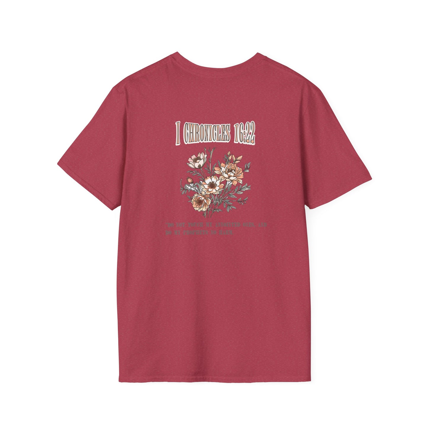 Christian Faith Unisex T-Shirt - 1 Chronicles 16 Do Not Touch My Anointed Ones