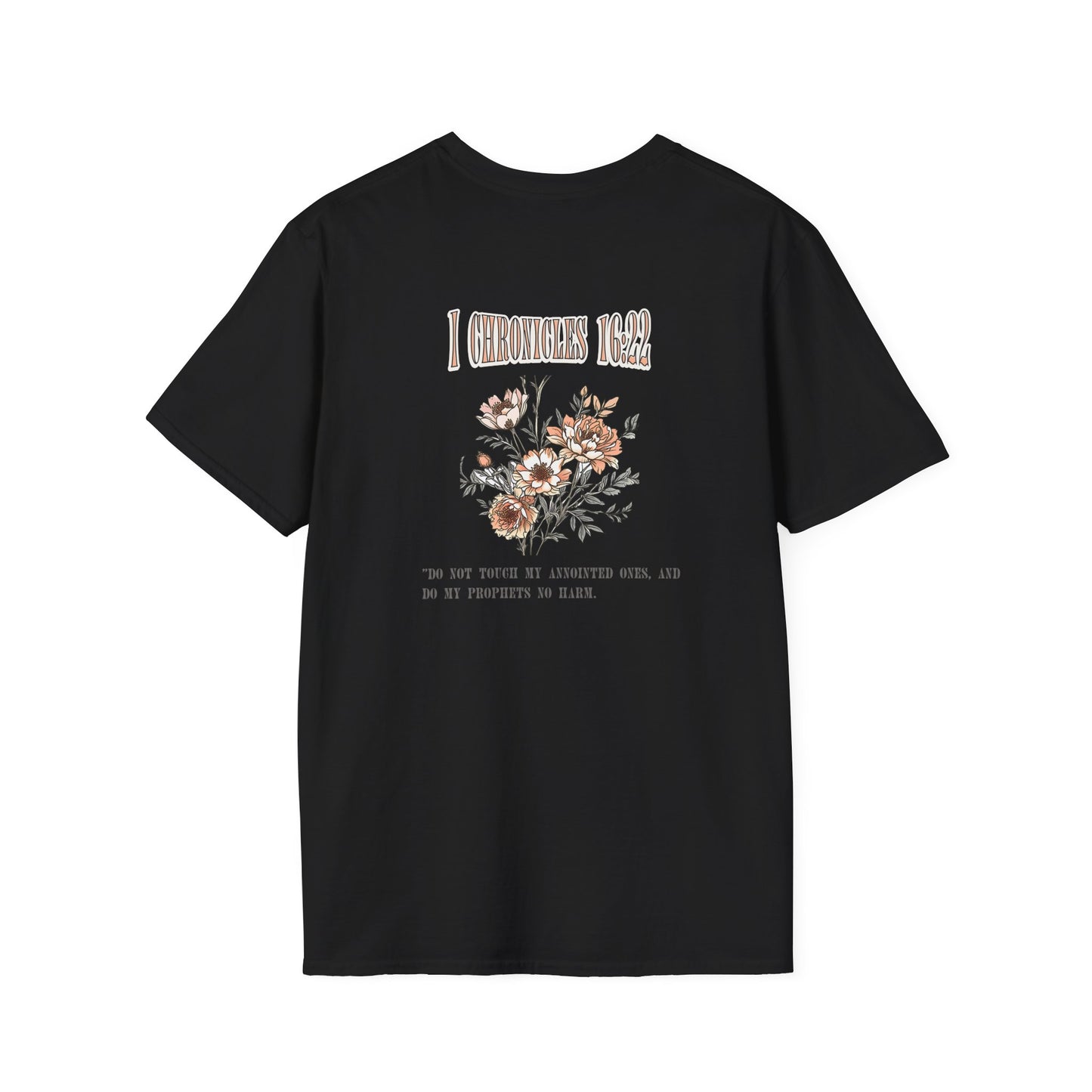 Christian Faith Unisex T-Shirt - 1 Chronicles 16 Do Not Touch My Anointed Ones