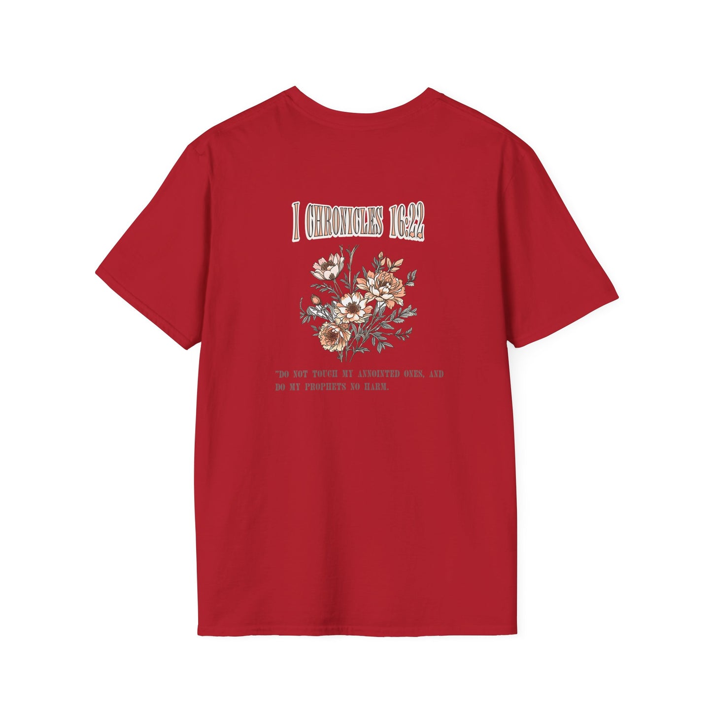 Christian Faith Unisex T-Shirt - 1 Chronicles 16 Do Not Touch My Anointed Ones
