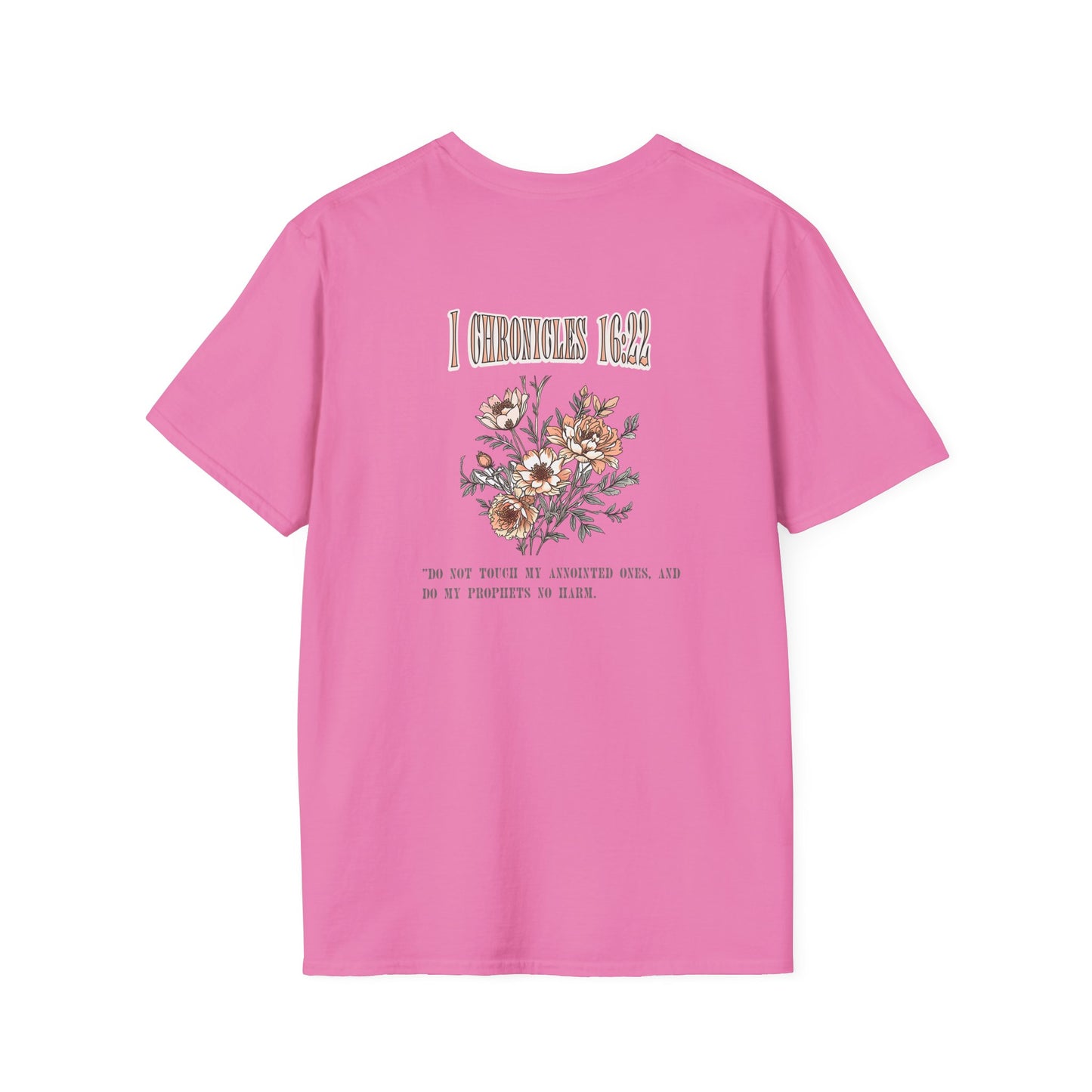 Christian Faith Unisex T-Shirt - 1 Chronicles 16 Do Not Touch My Anointed Ones