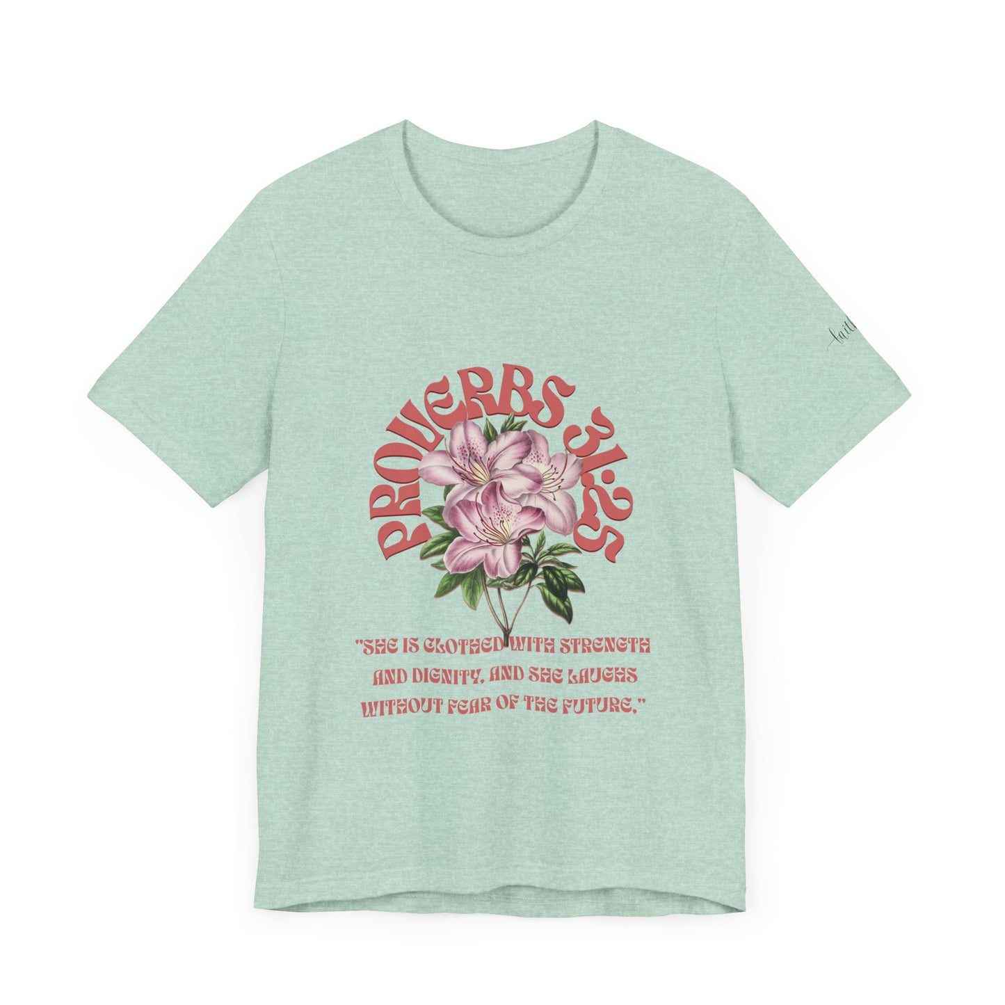 Empowering Proverbs 31 Tee