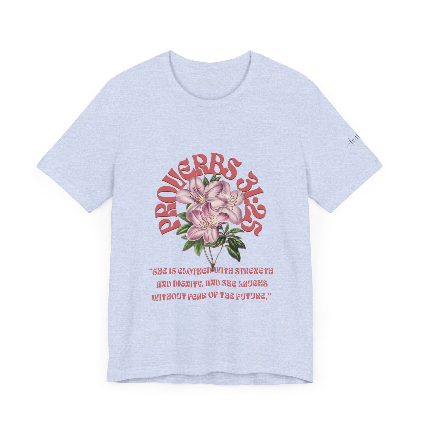 Empowering Proverbs 31 Tee