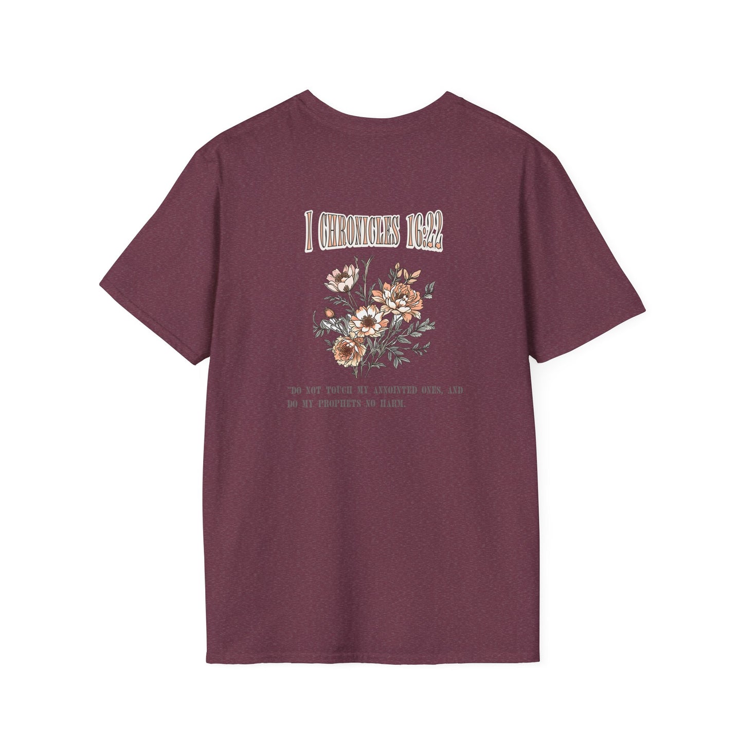 Christian Faith Unisex T-Shirt - 1 Chronicles 16 Do Not Touch My Anointed Ones