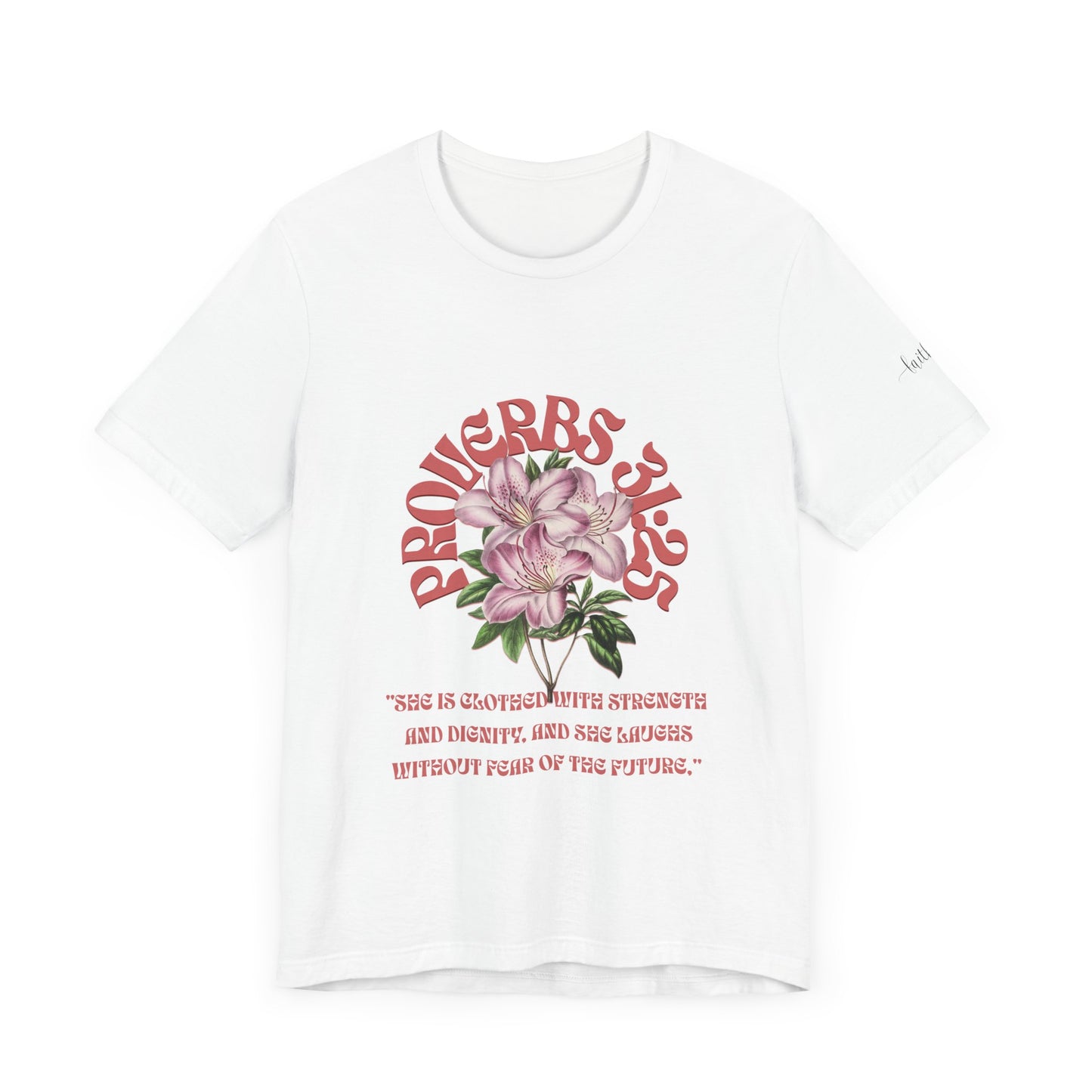 Empowering Proverbs 31 Tee